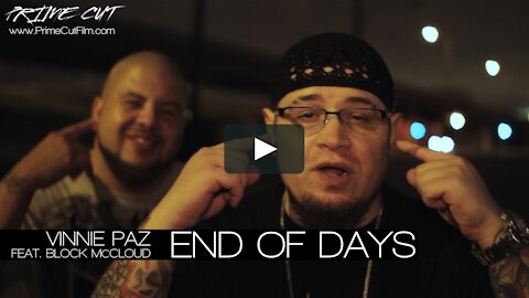 End of Days - Vinnie Paz (feat. Block McCloud)