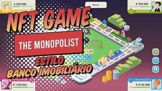 Conheça o The Monopolist o NFT Game Estilo Banco Imobiliário