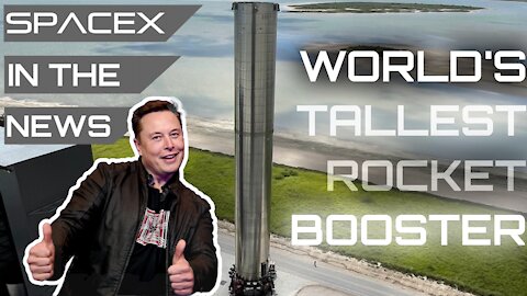 Starship Super Heavy Booster Tests Begin, 18m Starship Plans Scrapped | SpaceX in the News