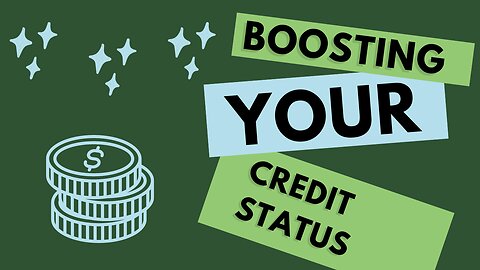 Boosting Your Credit Score: How to Optimize Your Credit Profile and Access the Best Rates