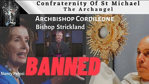 Banned: Archbishop Cordileone & Bishop Strickland - Nancy Pelosi Holy Communion Ban