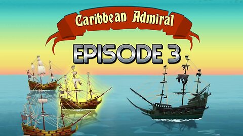 Can We Beat The Flying Dutchman’s Ghost Ship or Join Davy Jones Locker? |Caribbean Admiral-Episode 3