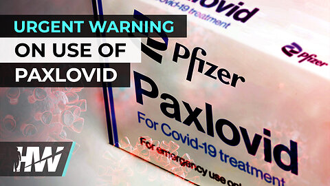 URGENT WARNING ON USE OF PAXLOVID