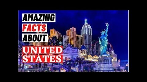 5 Interesting Facts About The United States