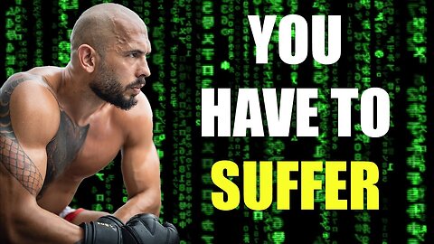 YOU HAVE TO SUFFER - Andrew Τate Motivational Speech (Τate and Jwaller Motivation)