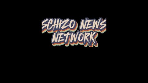 SCHIZO NEWS NETWORK #27 w/ DAVEY WAVEY