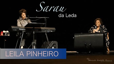 A PRESENÇA ELEGANTE DE LEILA PINHEIRO no Sarau da Leda. Vale conferir com certeza.