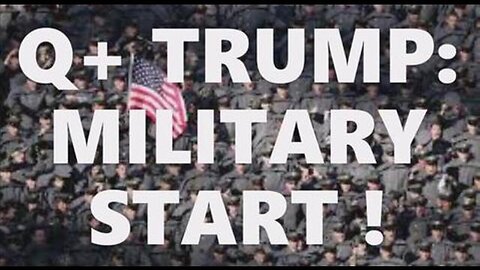 Q+ Trump The Greatest Military Operation Of Our Time - September 19..