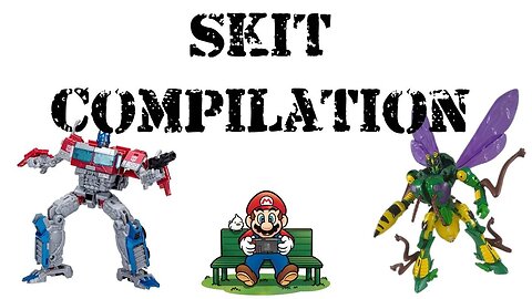 Skit Compilation