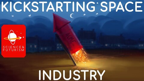 Kickstarting Space Industry