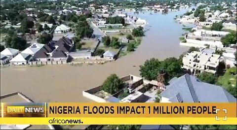 NIGERIA FLOODS AFFECT ONE MILLION PEOPLE AFTER DAM COLLAPSE FOLLOWING HEAVY RAINS ⚔️