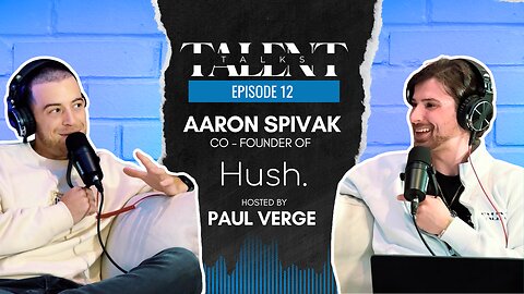 Talent Talks | How Aaron Spivak Built Revitasize and Hush Into Multi-Million Dollar Brands | [EP 12]