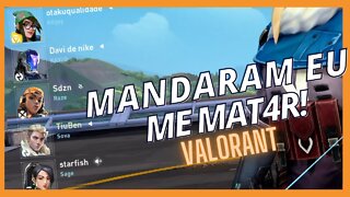 VALORANT - Mandaram Eu Me MAT4R!