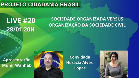 SOCIEDADE ORGANIZADA VERSUS ORGANIZAÇÃO DA SOCIEDADE CIVIL