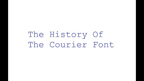 Do You Know The History Of The Courier Font