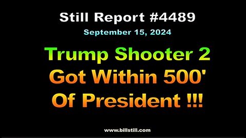 Trump Shooter 2 Got Within 500’ of the President !!!, 4489