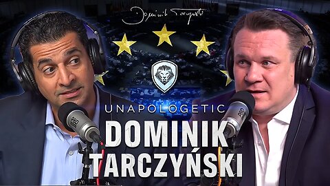 “Not One Muslim” - Dominik Tarczynski on Migration, The Fight for Europe and Helping Donald Trump