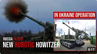 Russia to Test New 122mm Robotic Howitzer in Ukraine Operation