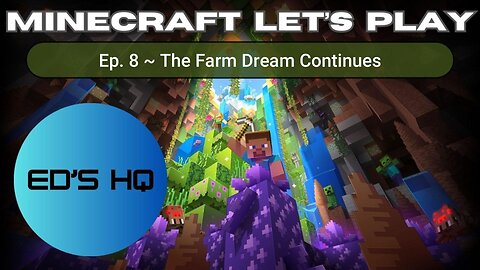 Let's Play Minecraft Ep. 8 The Farm Dream Continues