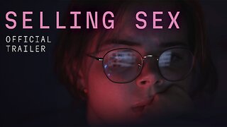 Selling Sex | Official Trailer