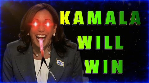 KAMALA HARRIS WILL WIN