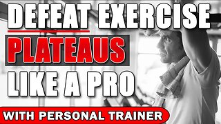 Defeat Exercise Plateaus Like a Pro