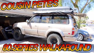 5|14|21 - Cousin Pete's 80 Series Land Cruiser Walkaround