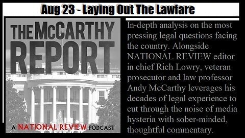 McCarthy Report 268 - Laying Out The Lawfare