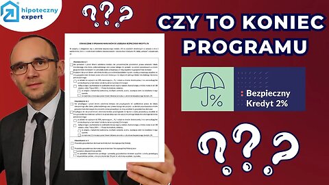 Czy to KONIEC programu Bezpieczny Kredyt 2%?