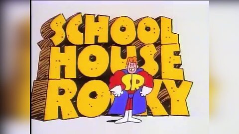 Schoolhouse Rock Videos