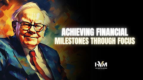 Achieving Financial Milestones Through Focus