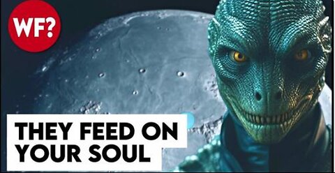 The Moon’s Dark Secret: Aliens Harvesting Human Souls for FOOD/The Why Files