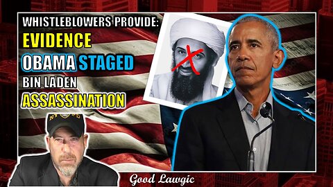 Viewers Discretion: Whistleblowers Provide "TON" Of Evidence Obama Staged Bin Laden Assassination