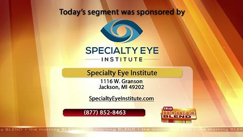 Specialty Eye Institute - 9/10/18