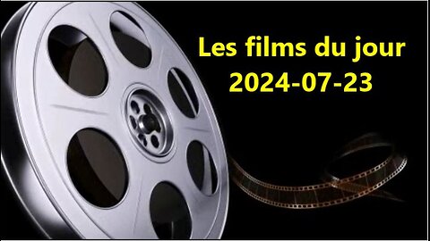 Les films du jour = 2024-07-23