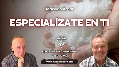 ESPECIALÍZATE EN TI con Mariano Arnal