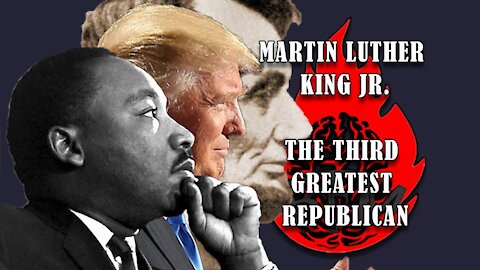 Martin Luther King Jr.: #3 in America's top 5 Republicans