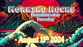 🌅 Morning Rocks - 8.13.24