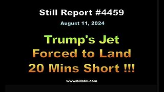 Trump’s Jet Forced to Land 20 Minutes Short, 4459