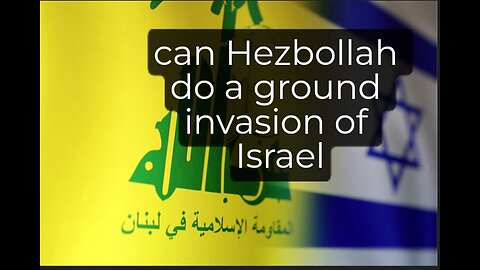 can Hezbollah do ground invasion of Israel as Israeli army calls up their reserve brigade for attack