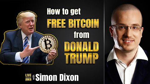 How to get free Bitcoin from Donald Trump | LIVE AMA with Simon Dixon