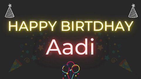 Happy Birthday to Aadi - Birthday Wish From Birthday Bash