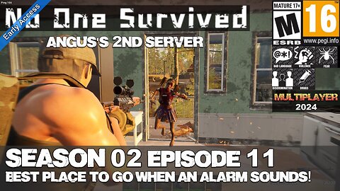 No One Survived (EA 2024) MP (Season 02 Episode 11) Best Location when the Alarm Sounds!