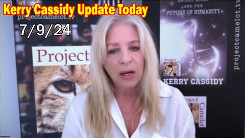 Kerry Cassidy Update Today July 9: "Kerry Cassidy Sits Down w/ Patrick Riley"