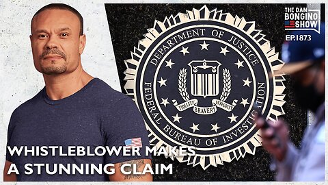 An FBI Whistleblower Makes A Stunning Claim (Ep. 1873) - 08/23/2024