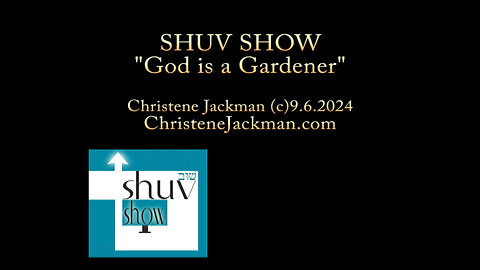 Shuv Show "God is a Gardener" Christene Jackman