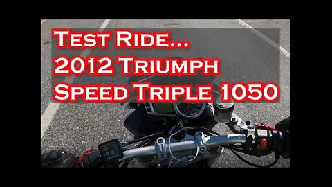 Test Ride... 2012 Triumph Speed Triple 1050