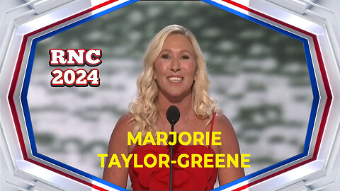 Republican National Convention - MARJORIE TAYLOR-GREENE (RNC 2024)