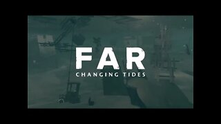 FAR: Changing Tides - Launch Trailer