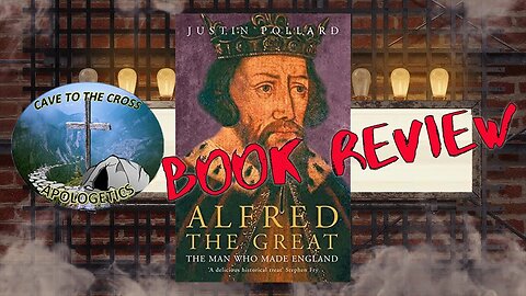 Book Review – Alfred The Great by Justin Pollard